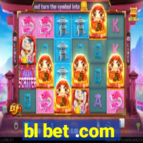 bl bet .com